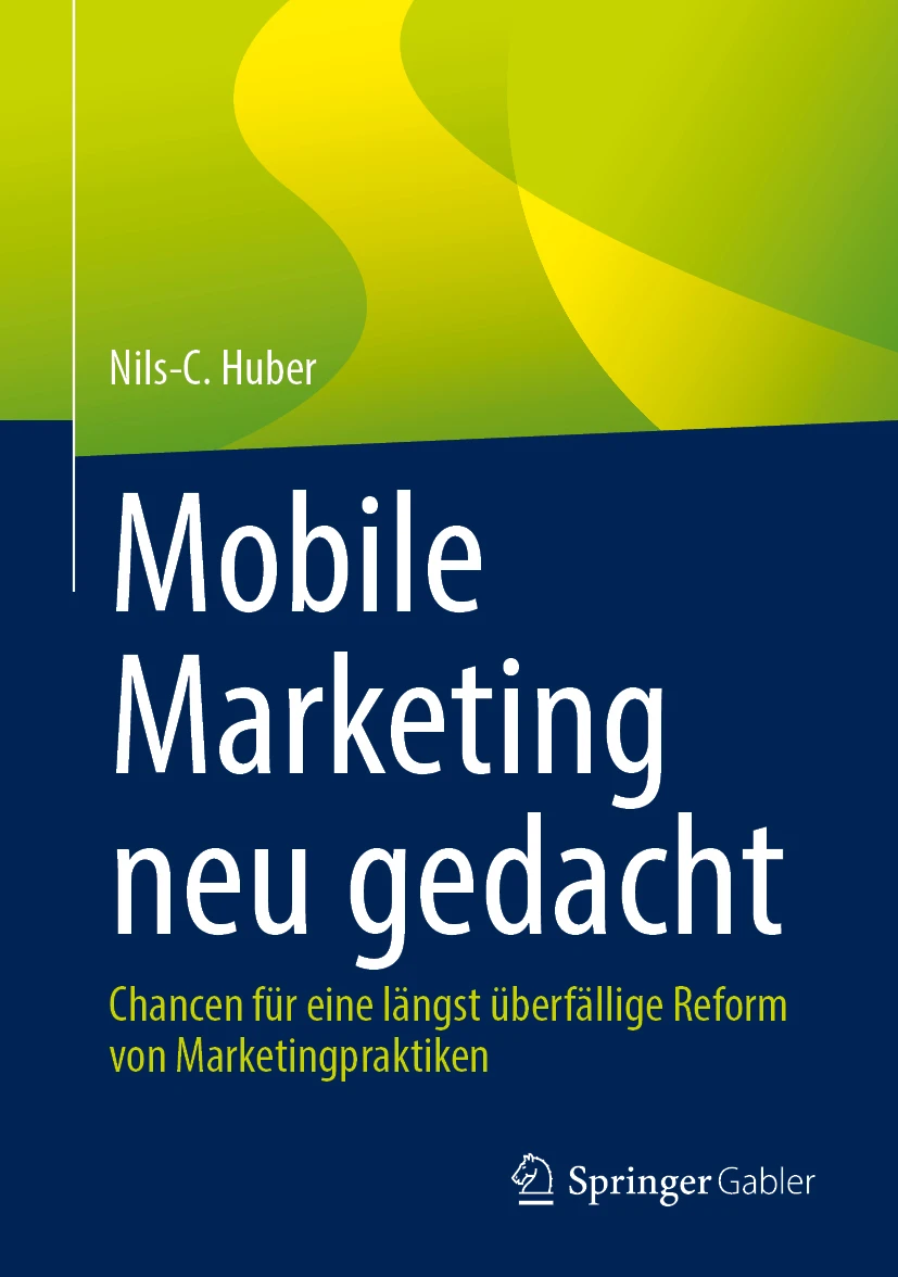 Buchcover des neuen Marketing-Fachbuchs "Mobile Marketing neu gedacht" aus dem Verlag Springer Gabler